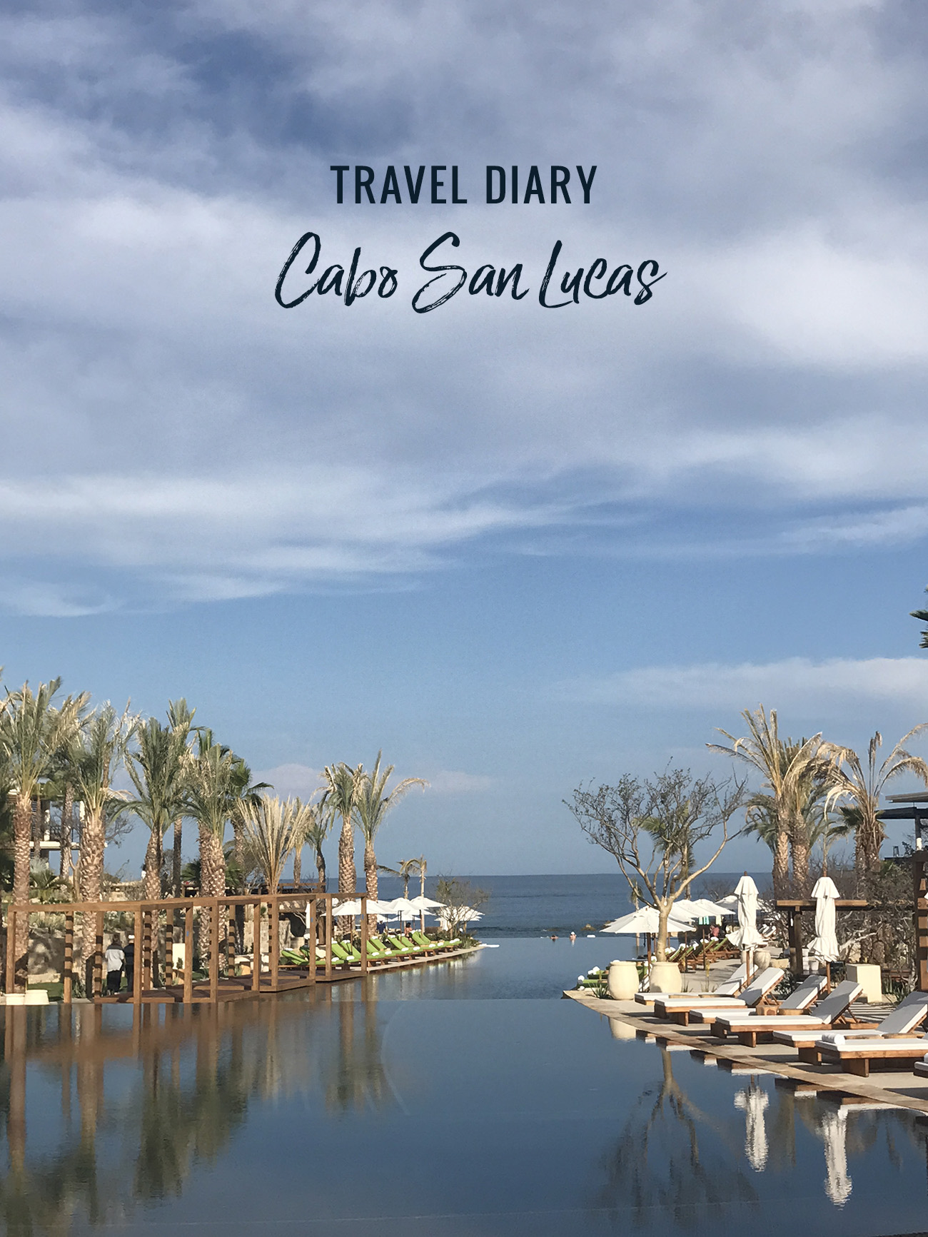 Travel Diary – Cabo San Lucas