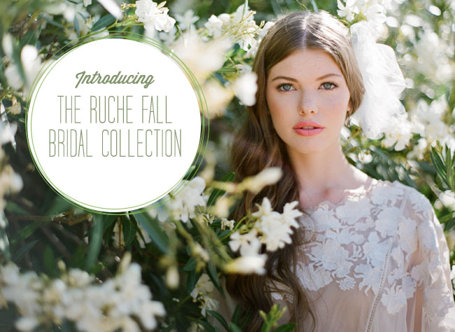 ruche fall bridal collection