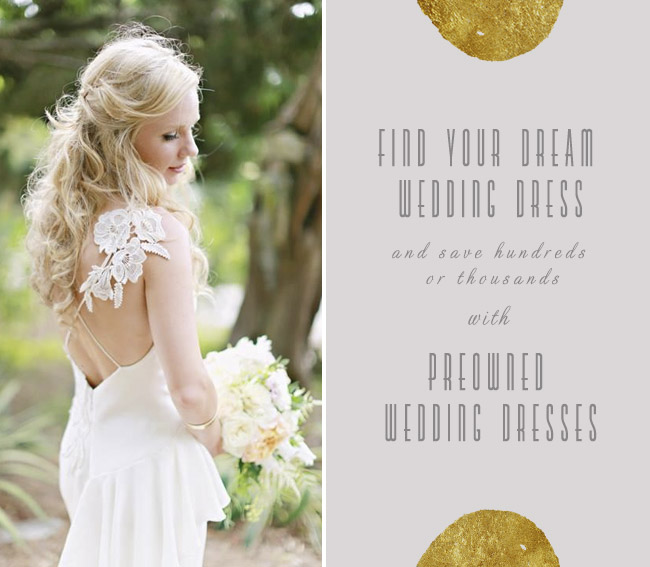 Find Your Dream Dress For Less With Preowned Wedding Dresses Green