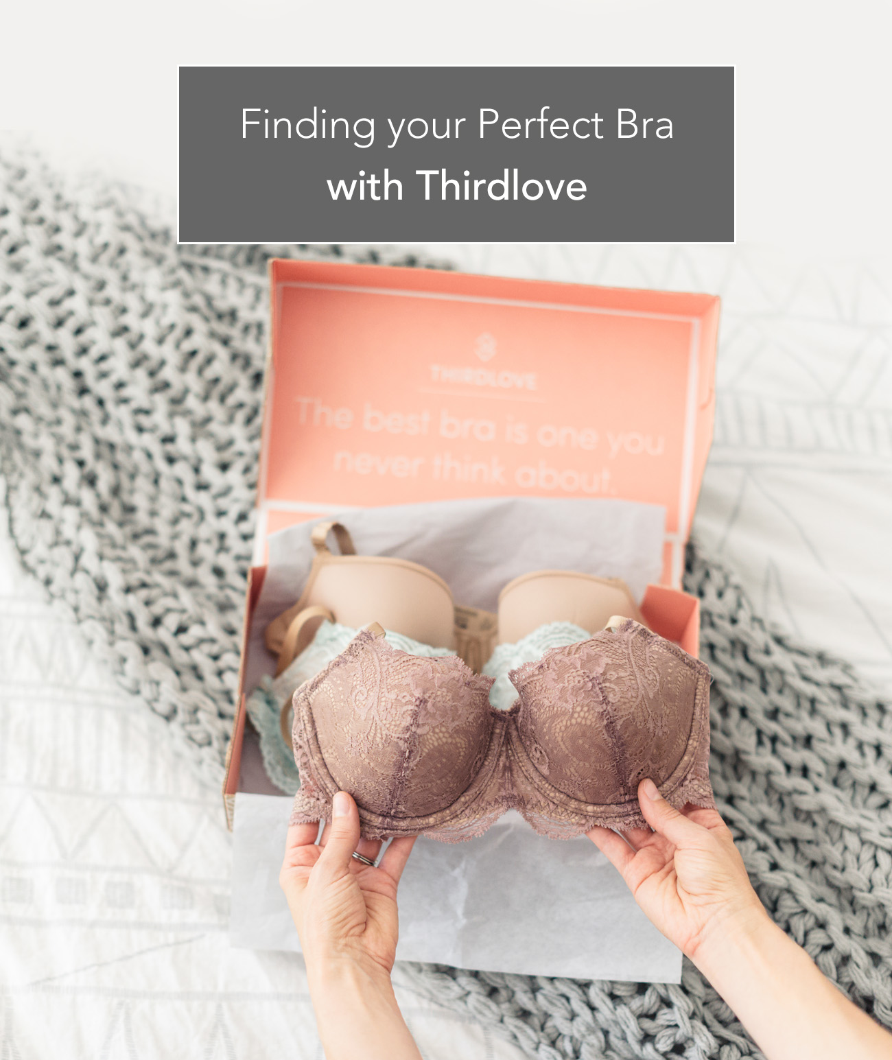Finding the Perfect Bra with Thirdlove