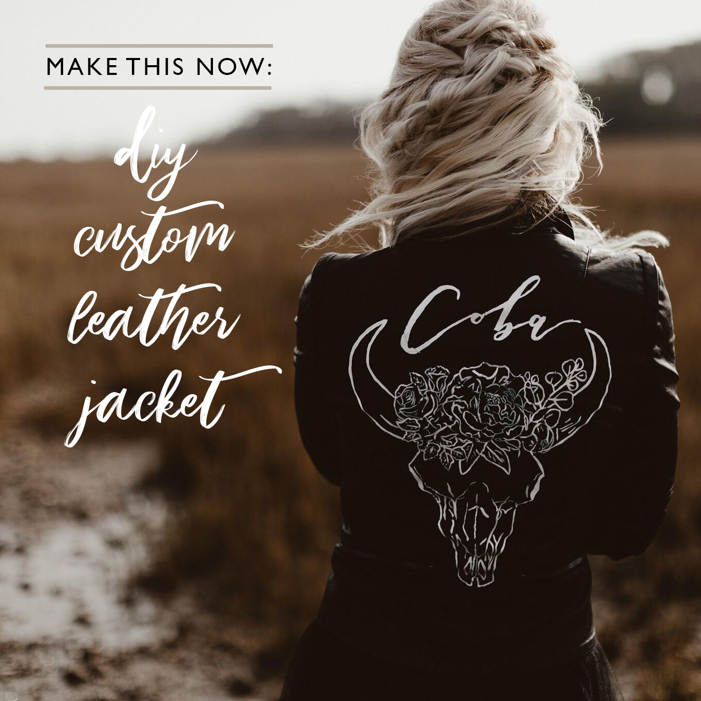 How to DIY a Custom Leather Jacket (It?s easier than you think!)
