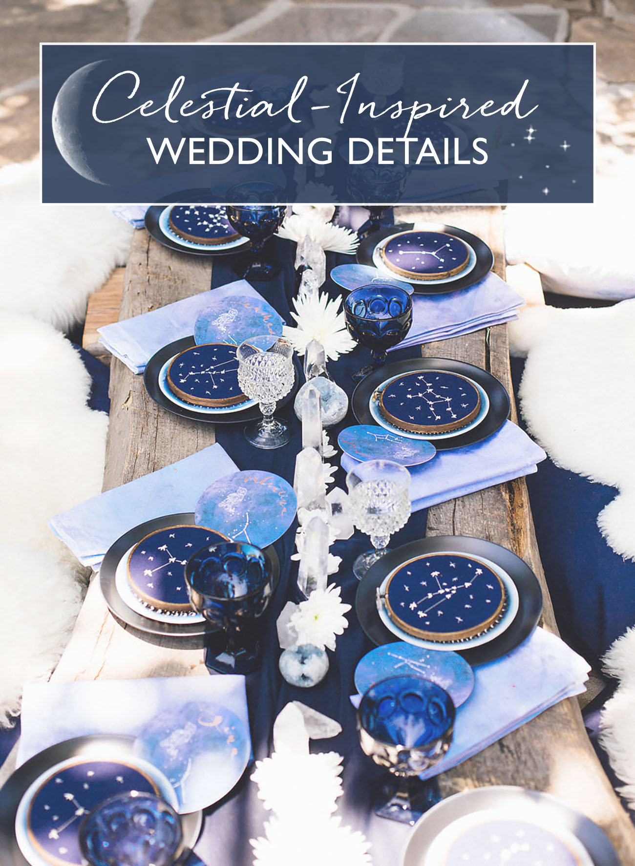We’re Over the Moon for All These Celestial-Inspired Wedding Details