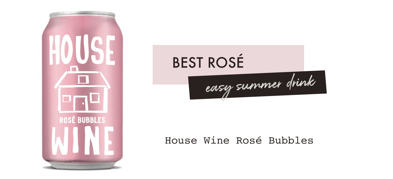 house wine rose bubbles