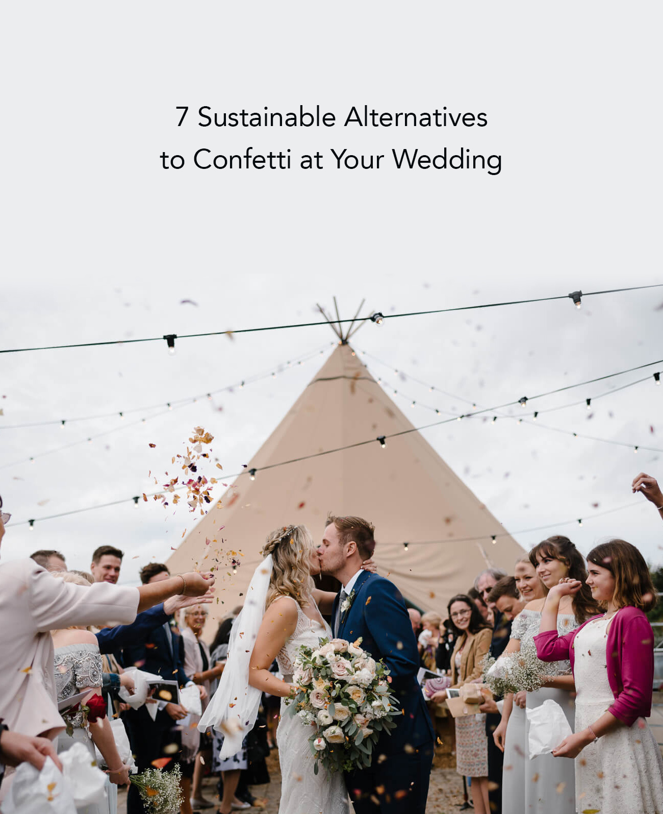 7 Sustainable Alternatives to Confetti at your Wedding