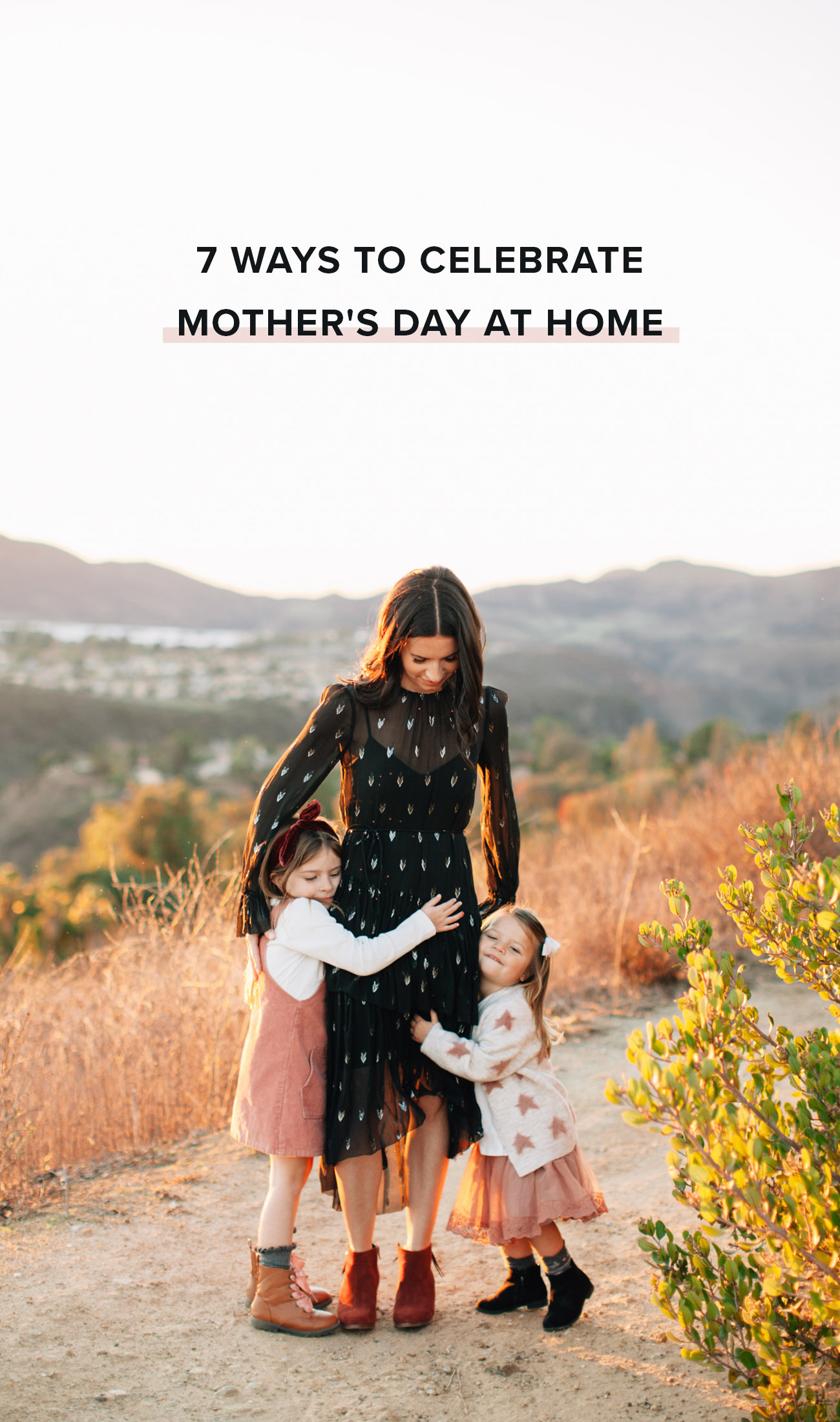 7 Ways to Celebrate Mother's Day at Home